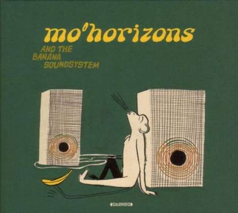 Mo' Horizons: And The Banana Soundsystem, CD