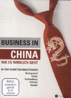 Business in China - wie es wirklich geht, DVD
