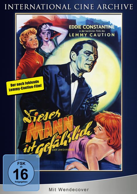 "Dieser Mann ist gefährlich", Filmplakat. Mann mit Pistole, rauchend, zwei Frauen im Hintergrund. FSK 16.
