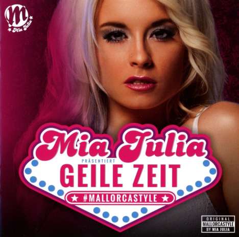 Mia Julia: Geile Zeit, CD