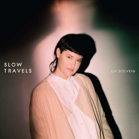 Liv Solveig: Slow Travels (Limited Edition), LP