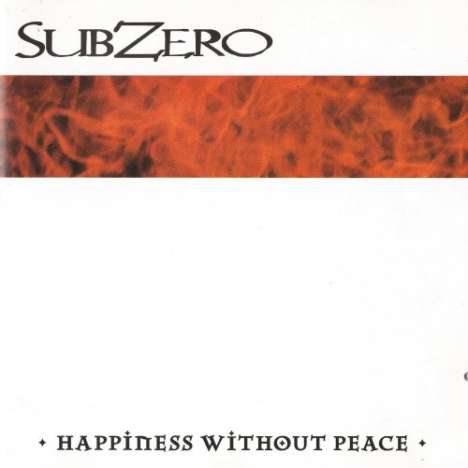 Subzero: Happiness Without Peace, LP