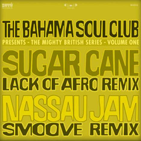 Bahama Soul Club: The Mighty British Series Remixes, Single 12"