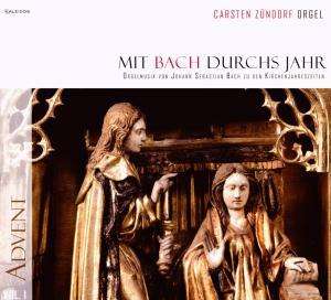 Carsten Zündorf - Mit Bach durchs Jahr Vol.1, CD