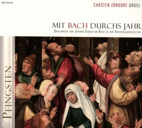 Carsten Zündorf - Mit Bach durchs Jahr Vol.5, CD