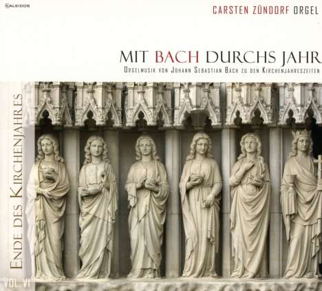 Carsten Zündorf - Mit Bach durchs Jahr Vol.6, CD