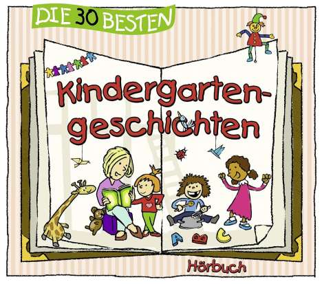 Die 30 Besten Kindergartengeschichten (Hörbuch), 3 CDs