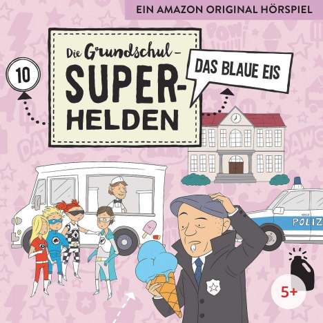 Die Grundschul-Superhelden 10: Das blaue Eis, CD