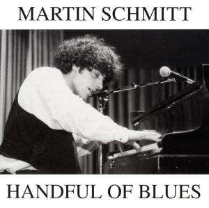Martin Schmitt: Handful Of Blues, CD