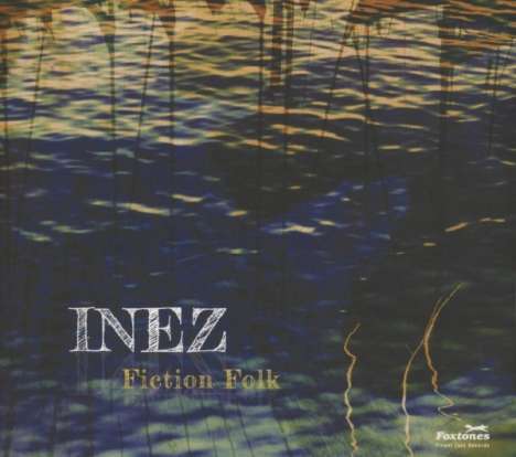 Inez: Fiction Folk, CD