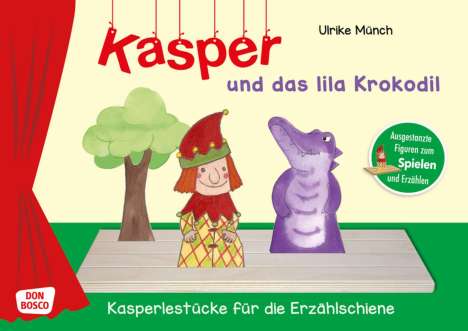 Ulrike Münch: Kasper und das lila Krokodil., 1 Buch und 1 Diverse