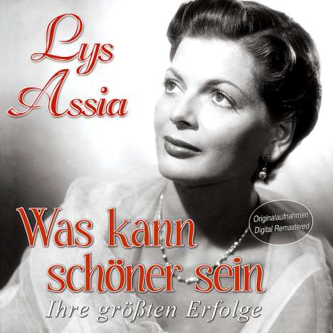 Lys Assia: Was kann schöner sein: Ihre größten Erfolge (1949-1960), 2 CDs