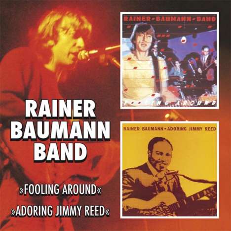 Rainer Baumann: Fooling Around: Adoring Jimmy Reed, CD