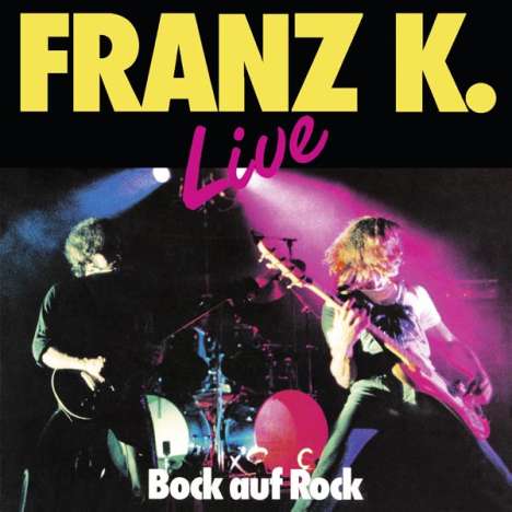 Franz K.: Bock auf Rock (Live), CD