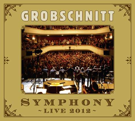 Grobschnitt: Symphony (Live 2012), CD