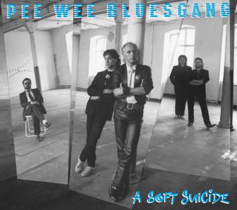 Pee Wee Bluesgang: A Soft Suicide, CD