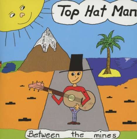 Top Hat Man: Between The Mines, CD