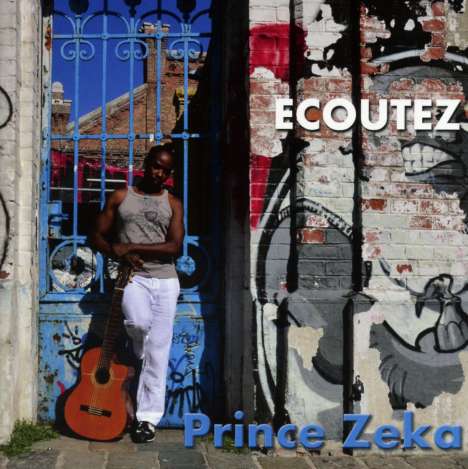 Prince Zeka: Ecoutez, CD