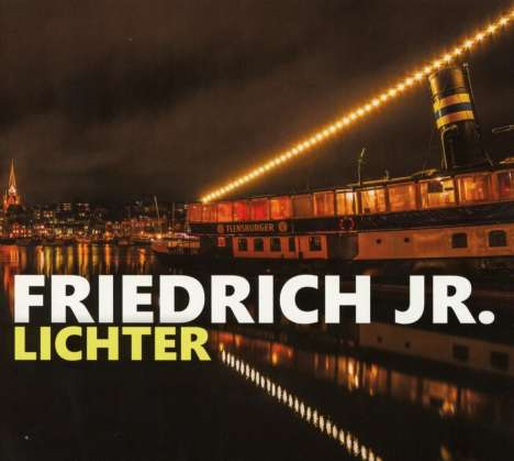 Friedrich Jr.: Lichter, Maxi-CD