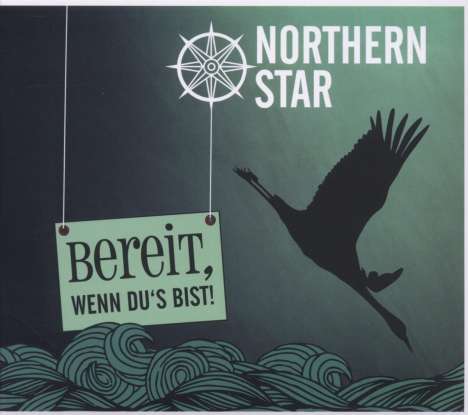 Northern Star: Bereit, wenn du's bist!, CD