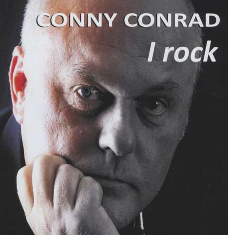 Conny Conrad: I Rock, CD