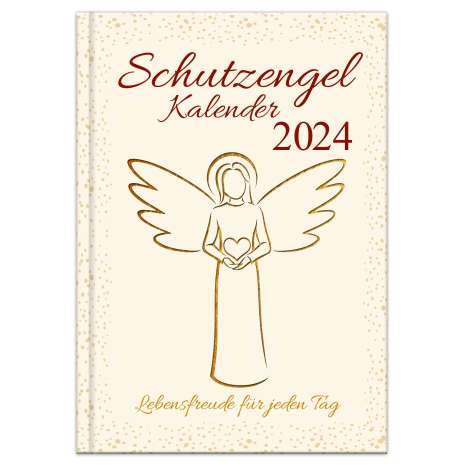 Beatrix Schulte: Schutzengelkalender 2024 - Lebensfreude für jeden Tag, Buch