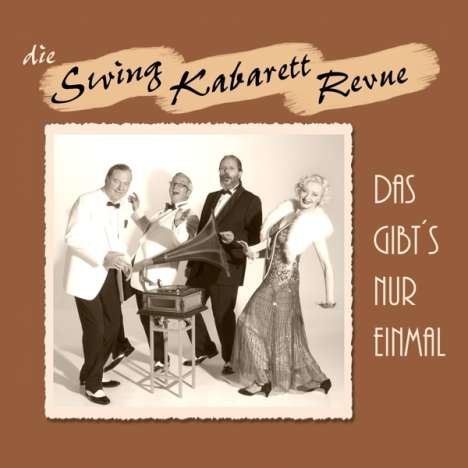 Swing Kabarett Revue: Das Gibt's nur einmal, CD