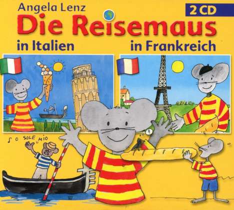 Die Reisemaus: Italien &amp; Frankreich, 2 CDs