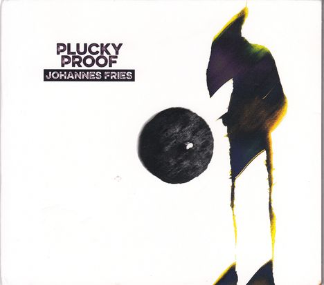 Johannes Fries: Plucky Proof, 2 CDs