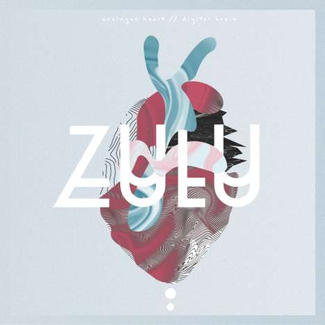 Zulu: Analogue Heart / Digital Brain, LP