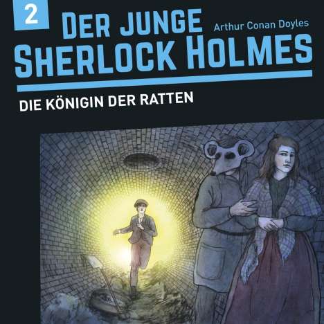 Junge Sherlock Holmes(2)Die Königin Der Ratten, CD
