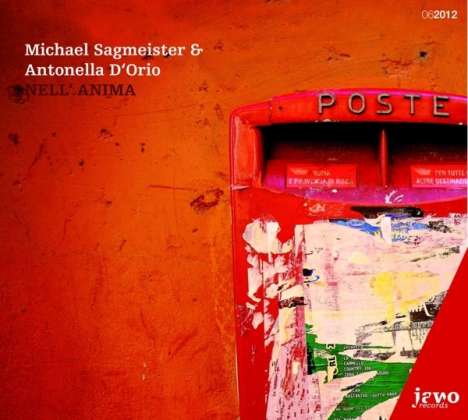 Michael Sagmeister &amp; Antonella D'Orio: Nell' Anima, CD