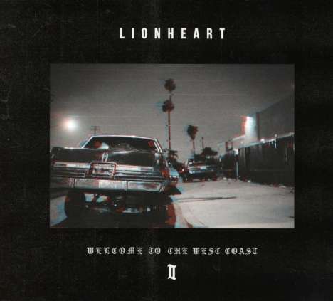 Lionheart: Welcome To The West Coast II, CD