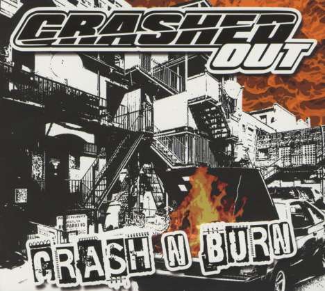 Crashed Out: Crash n Burn, CD