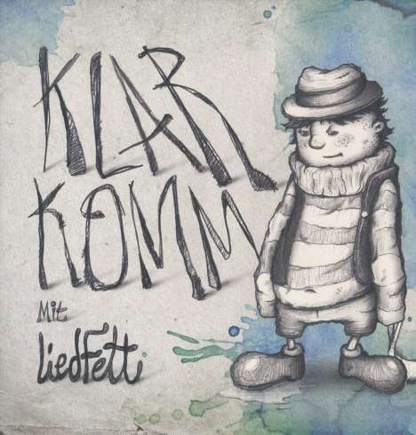 Liedfett: Klarkomm, CD
