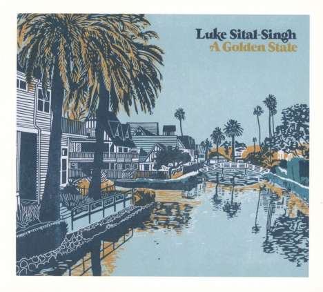 Luke Sital-Singh: A Golden State, CD