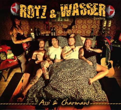 Rotz &amp; Wasser: Assi &amp; charmant (Limited Edition), CD