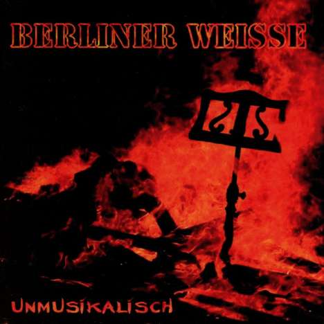 Berliner Weiße: Unmusikalisch, CD