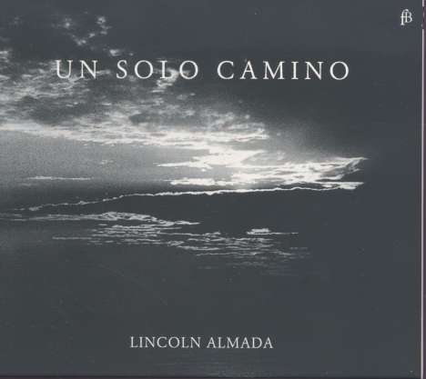 Lincoln Almada - Un Solo Camino (Die Harfe in Lateinamerika), CD