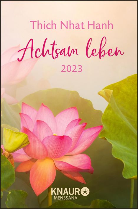 Thich Nhat Hanh: Thich Nhat Hanh: Achtsam leben 2023, Kalender
