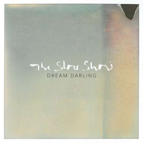 The Slow Show: Dream Darling, LP