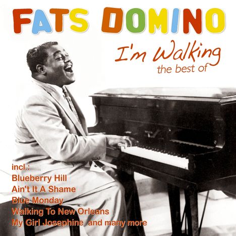 Fats Domino: I'm Walking: The Best Of Fats Domino, 2 CDs