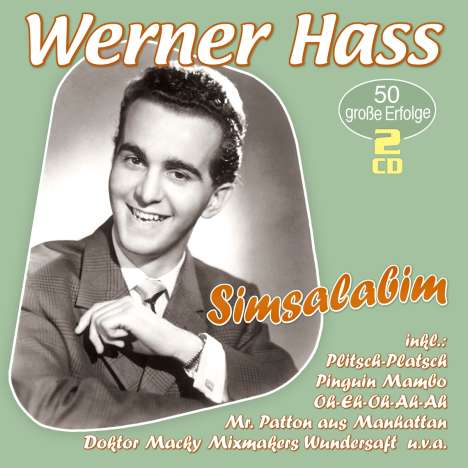 Werner Hass: Simsalabim: 50 große Erfolge, 2 CDs