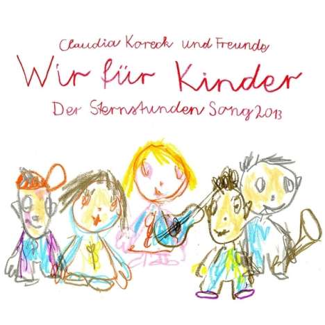 Wir Für Kinder (Claudia Koreck &amp; Freunde): Sternstundensong, Maxi-CD