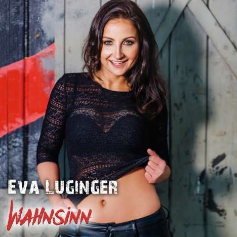 Eva Luginger: Wahnsinn, CD