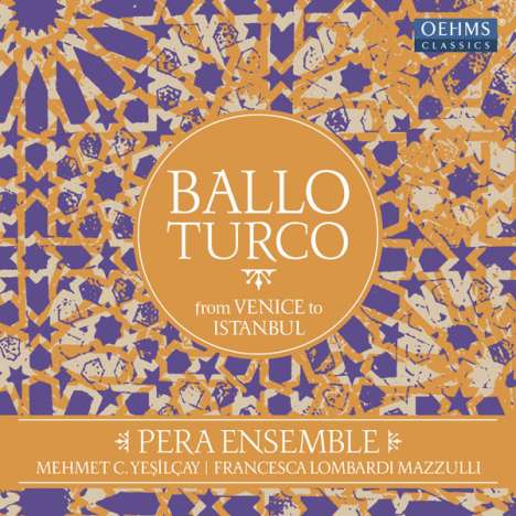 Pera Ensemble - Ballo Turco (From Venice to Istanbul) (120g), 2 LPs