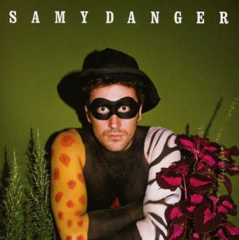 Samy Danger: Samy Danger, CD