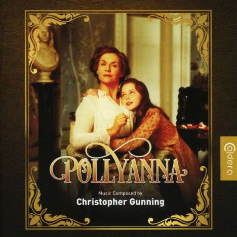 Christopher Gunning (geb. 1944): Filmmusik: Pollyanna, CD