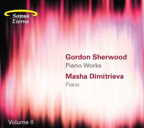 Gordon Sherwood (1929-2013): Klavierwerke Vol.2, CD