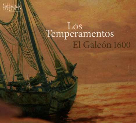 Los Temperamentos - El Galeon 1600, CD